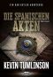 [Dan Kotler 08] • Die spanischen Akten